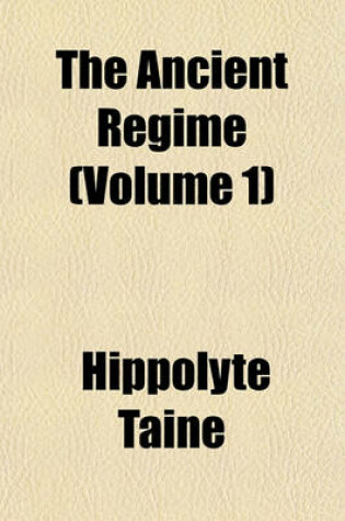 Cover of The Ancient Regime (Volume 1)