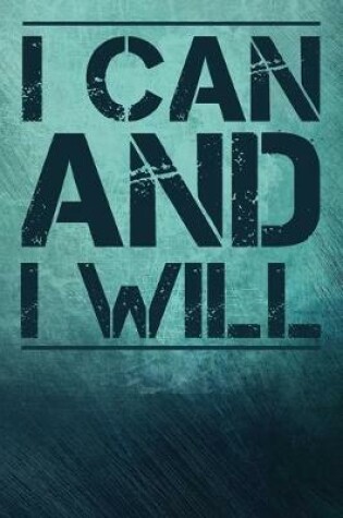 Cover of I Can And I Will