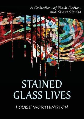 Book cover for Stained Glass Lives