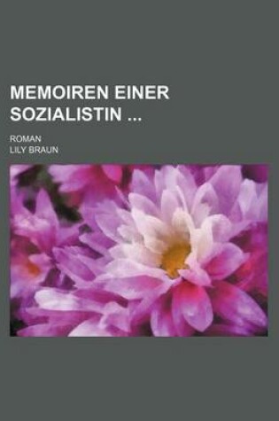 Cover of Memoiren Einer Sozialistin (2); Roman