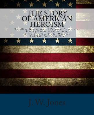 Book cover for The Story of American Heroism