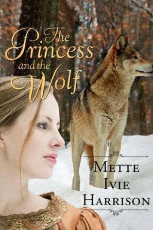 Cover of The Princess and the Wolf