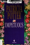 Book cover for Impetuous