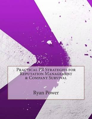 Book cover for Practical PR Strategies for Reputation Management