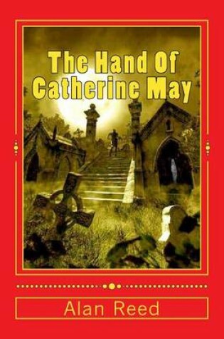 Cover of The Hand of Catherine May