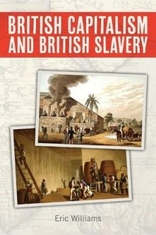 Cover of British Capitalism and British Slavery