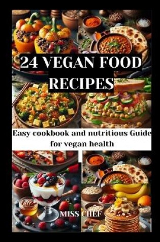Cover of 24 Vegan food recipes