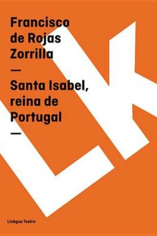 Cover of Santa Isabel, Reina de Portugal