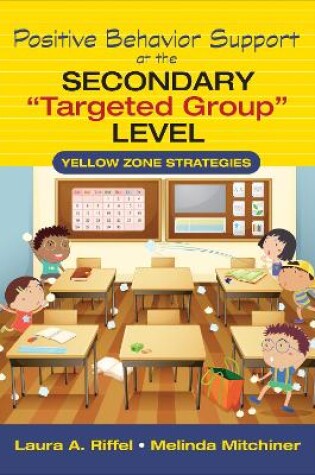 Cover of Positive Behavior Support at the Secondary "Targeted Group" Level