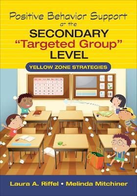 Book cover for Positive Behavior Support at the Secondary "Targeted Group" Level