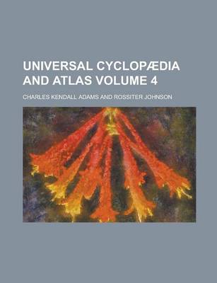 Book cover for Universal Cyclopaedia and Atlas Volume 4