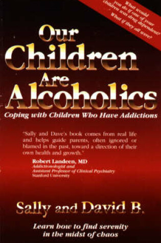 Cover of Our Children are Alcoholics