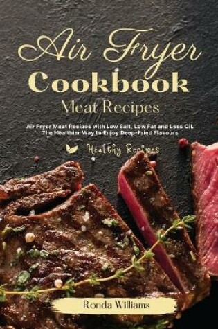 Cover of Air Fryer Cookbook Meat Recipes