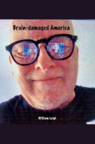 Cover of Brain-damaged America