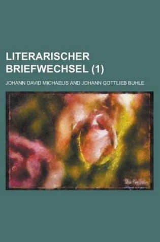 Cover of Literarischer Briefwechsel (1 )