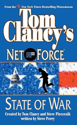 Book cover for Tom Clancy's Net Force #7: State of War