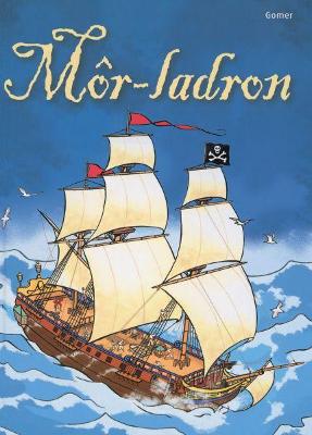 Book cover for Cyfres Dechrau Da: Môr-Ladron