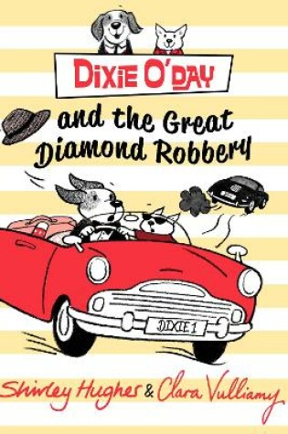 Cover of Dixie O'Day and the Great Diamond Robbery