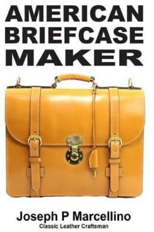 Cover of American Briefcase Maker