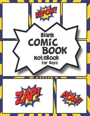 Book cover for Blank Comic Book Notebook for Boys