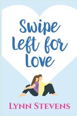 Book cover for Swipe Left for Love