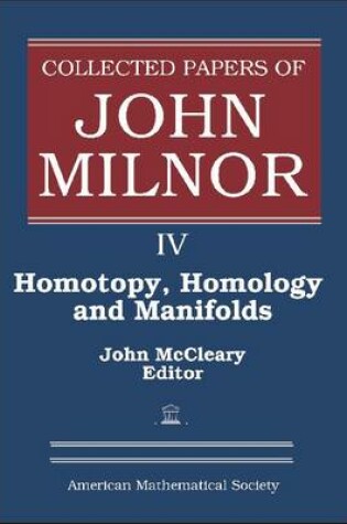 Cover of Collected Papers of John Milnor, Volume IV