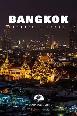 Book cover for Travel journal Bangkok 50 pages diary blank lined notebook 6" x 9"