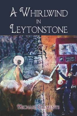 Book cover for A Whirlwind in Leytonstone