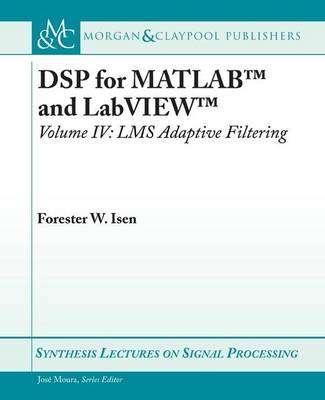 Book cover for DSP for MATLAB™ and LabVIEW™ IV