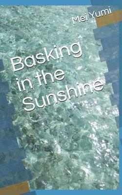 Book cover for Basking in the Sunshine