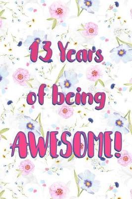 Book cover for 13 Years Of Being Awesome