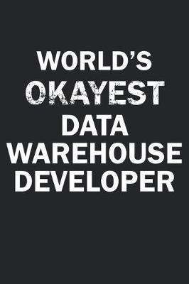 Book cover for World's Okayest Data Warehouse Developer
