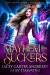 Book cover for Mayhem for Suckers