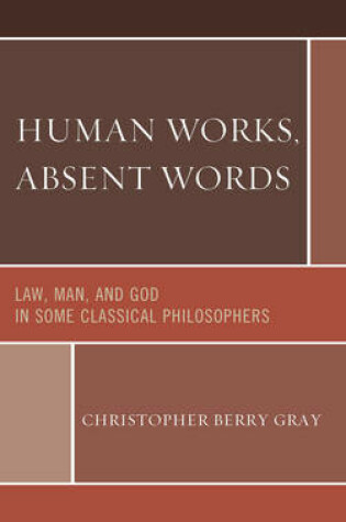 Cover of Human Works, Absent Words