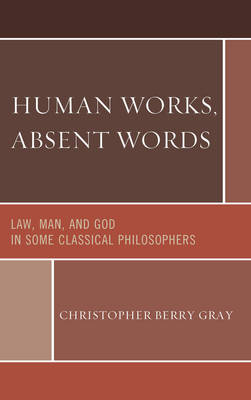 Book cover for Human Works, Absent Words