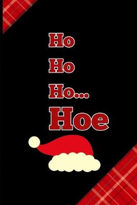 Book cover for Ho Ho Ho... Hoe