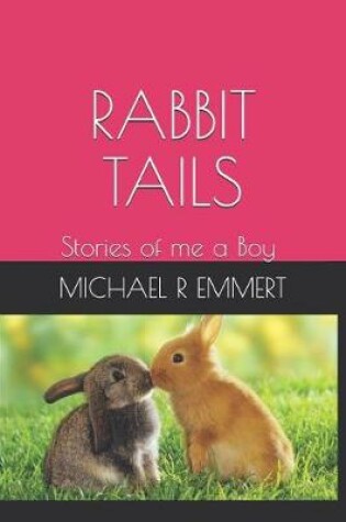 Cover of Rabbit Tails