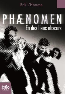 Book cover for Phaenomen/En des lieux obscurs