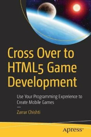 Cover of Cross Over to HTML5 Game Development