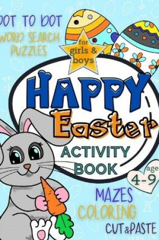 Cover of Happy Easter Activity Book for Girls and Boys 4-9