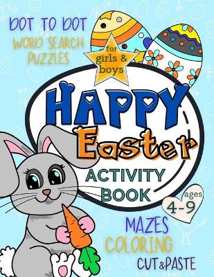 Book cover for Happy Easter Activity Book for Girls and Boys 4-9