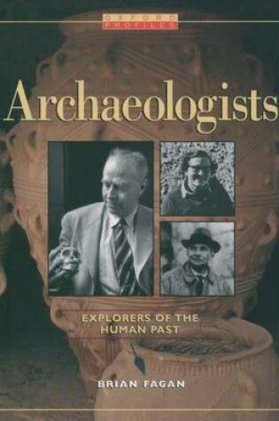 Cover of Archaeologists: Explorers of the Human Past