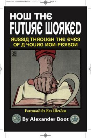 Cover of How the Future Worked