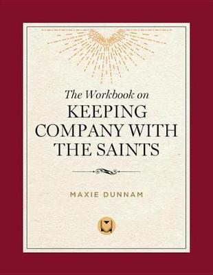 Book cover for The Workbook on Keeping Company with the Saints