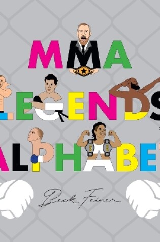 Cover of MMA Legends Alphabet