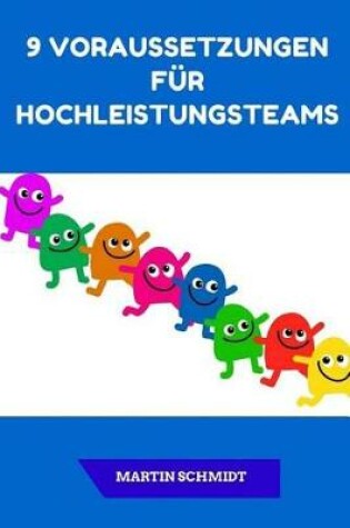 Cover of 9 Voraussetzungen F r Hochleistungsteams