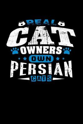 Book cover for Real Cat Owners Own Persian Cats