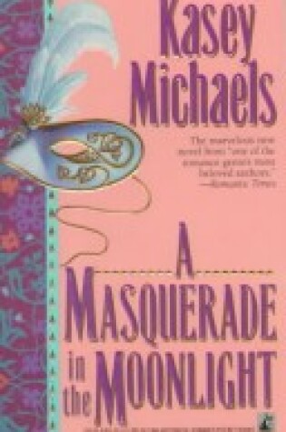 Cover of A Masquerade in the Moonlight