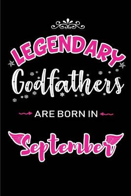 Book cover for Legendary Godfathers are born in September