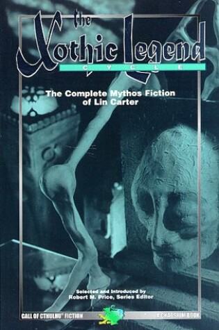 Cover of The Xothic Legend Cycle